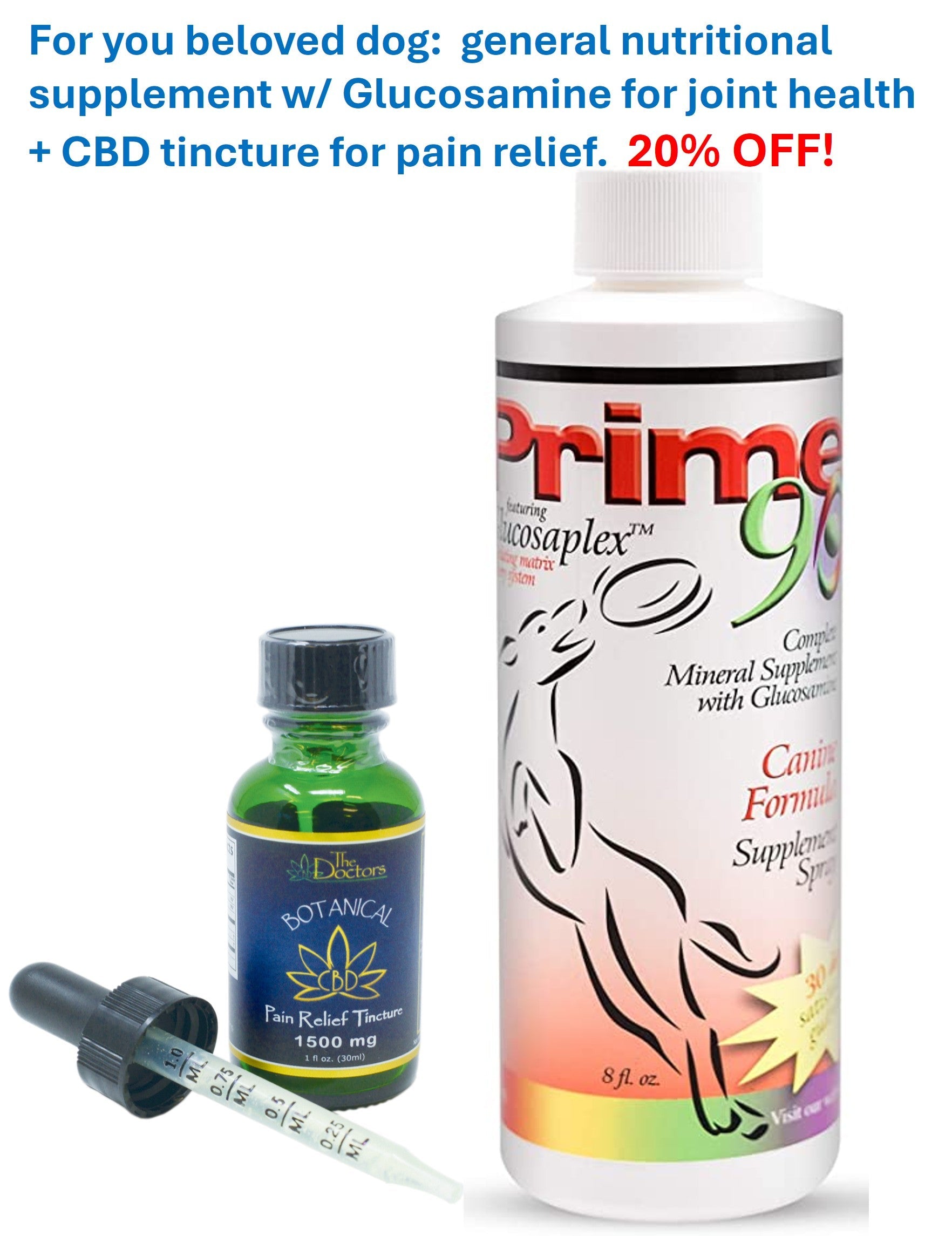 10% off the Package: Mineral Supplement, Joint Care + CBD Pain Relief Tincture for Dogs -- 3 Flavors & 3 Concentrations available Prime90